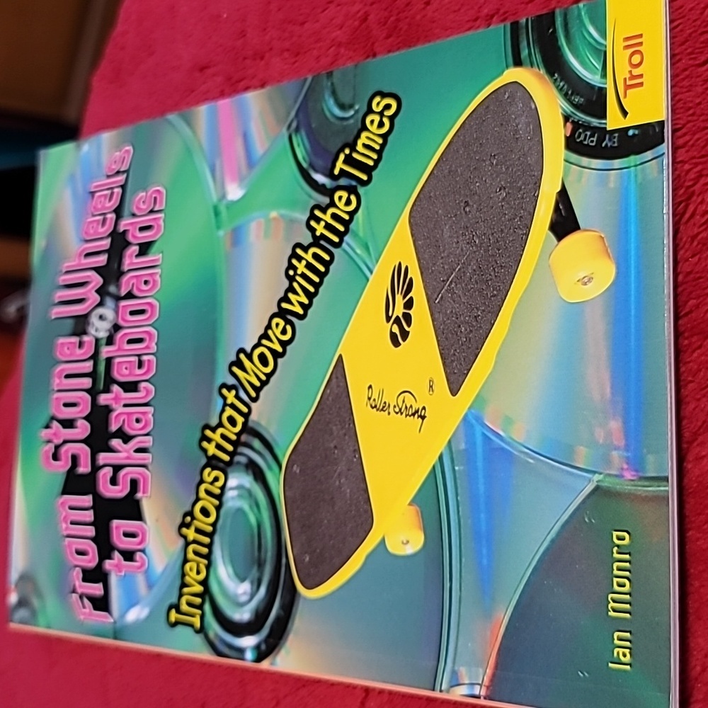 From Stone Wheels to Skateboards Educational Reader Booklet Edition